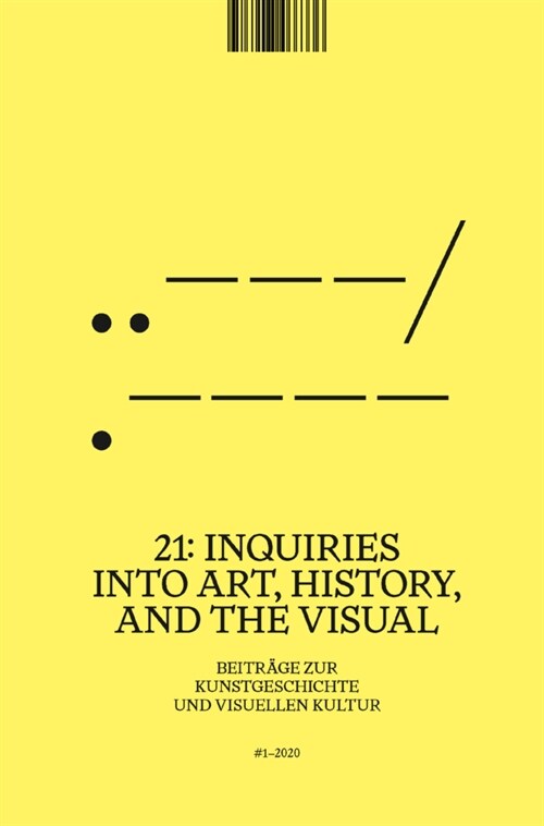 21: Inquiries into Art, History, and the Visual (Paperback)