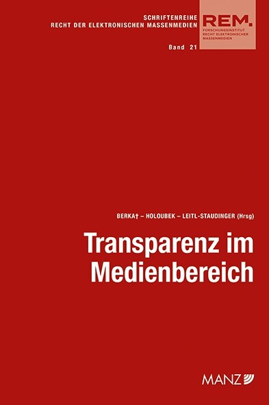 Transparenz im Medienbereich Aktuelle Fragen der Umsetzung (Paperback)