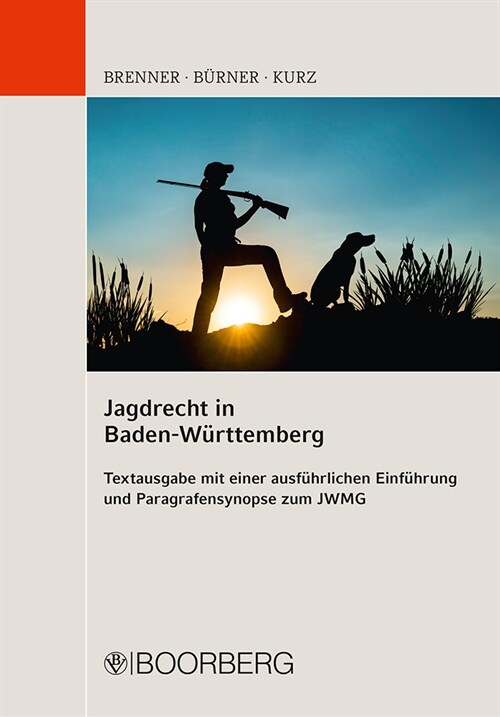 Jagdrecht in Baden-Wurttemberg (Book)