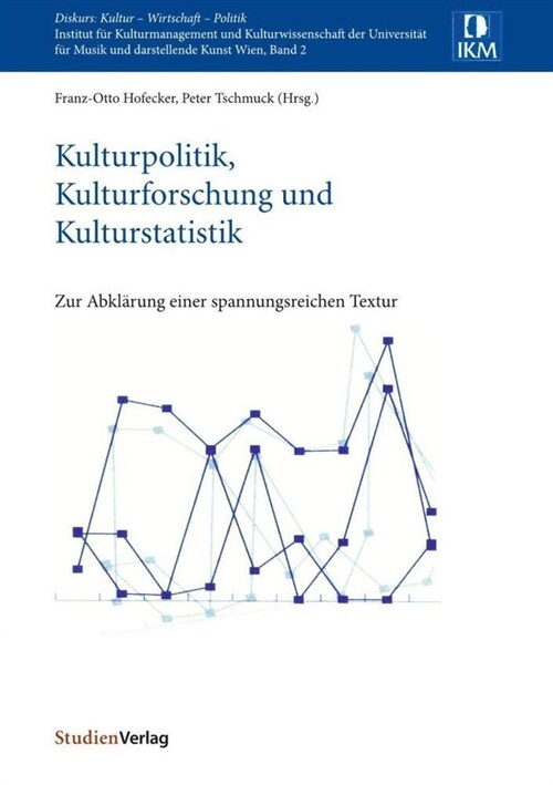 Kulturpolitik, Kulturforschung und Kulturstatistik (Paperback)