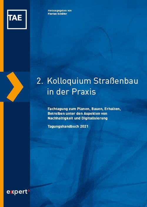 2. Kolloquium Straßenbau in der Praxis (Paperback)