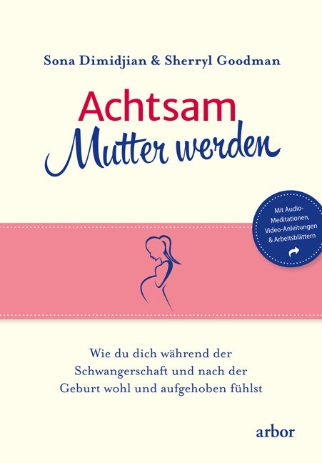 Achtsam Mutter werden, m. 3 Audio (WW)