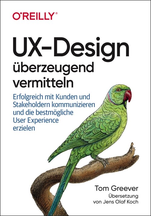 UX-Design uberzeugend vermitteln (Paperback)