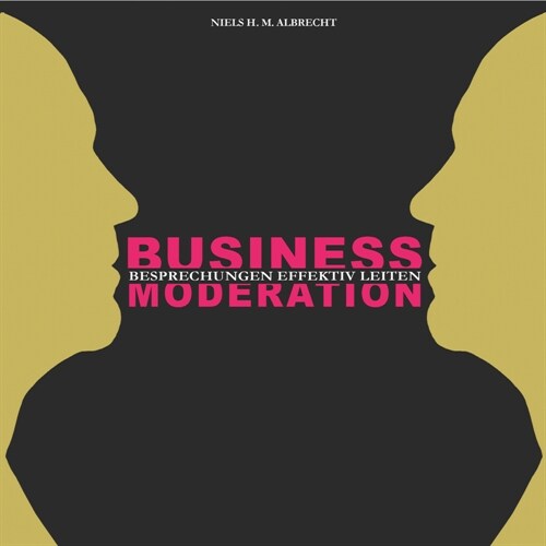 Businessmoderation (Paperback)