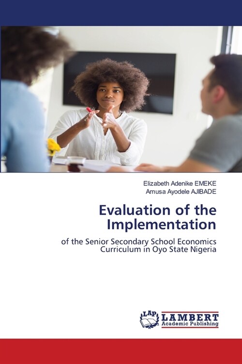 Evaluation of the Implementation (Paperback)
