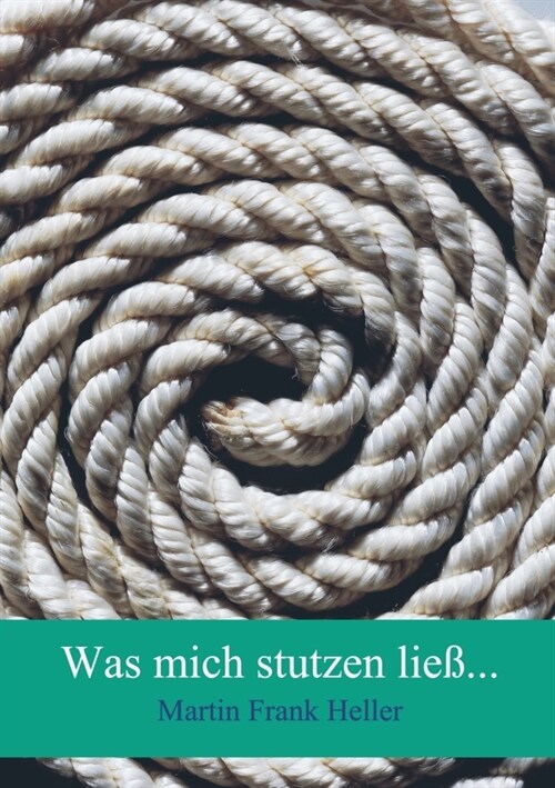 Was mich stutzen ließ... (Paperback)