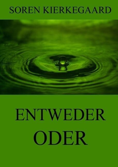 Entweder - Oder (Paperback)