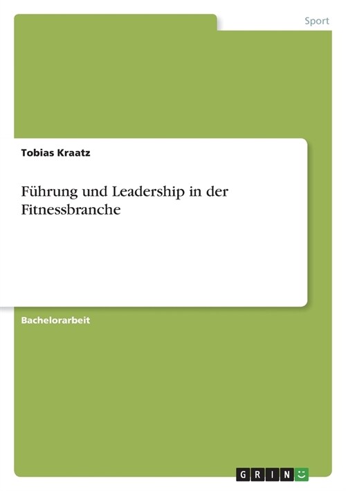 F?rung und Leadership in der Fitnessbranche (Paperback)