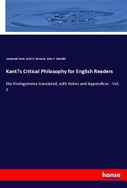 Kants Critical Philosophy for English Readers (Paperback)