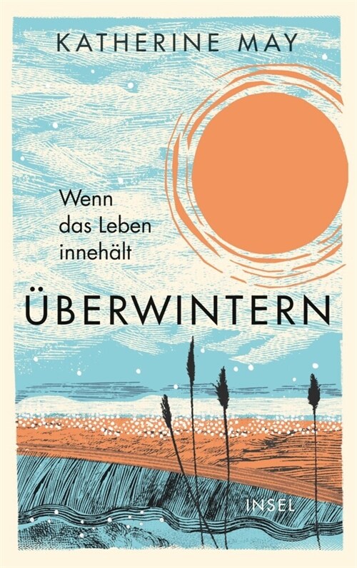 Uberwintern. Wenn das Leben innehalt (Hardcover)