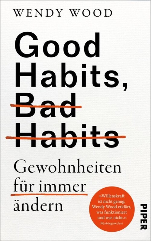 Good Habits, Bad Habits - Gewohnheiten fur immer andern (Hardcover)