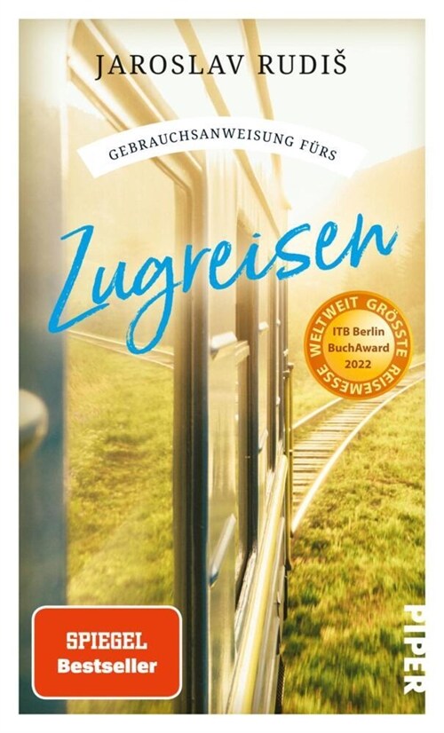 Gebrauchsanweisung furs Zugreisen (Paperback)