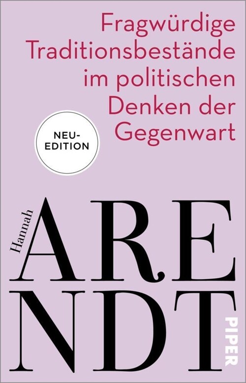 Fragwurdige Traditionsbestande im politischen Denken der Gegenwart (Paperback)