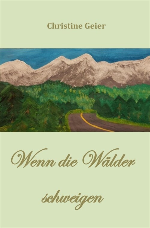 Wenn die Walder schweigen (Paperback)