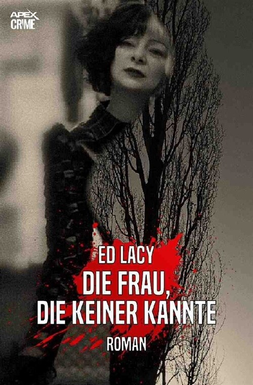 DIE FRAU, DIE KEINER KANNTE (Paperback)