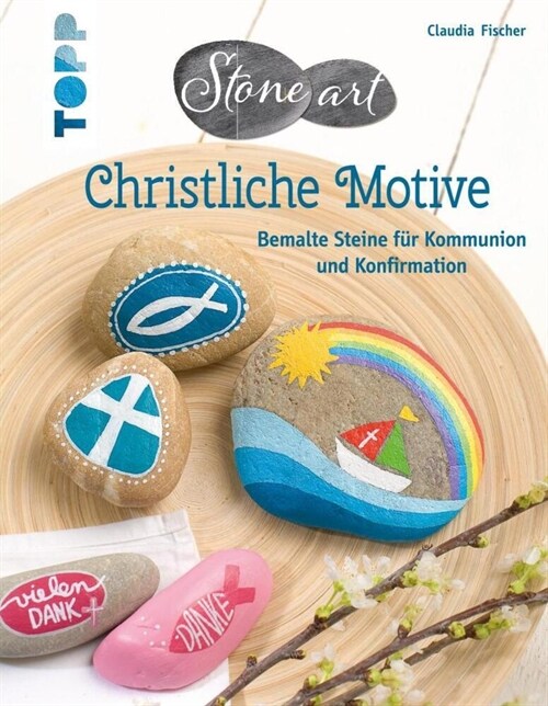 Stone-Art Christliche Motive (Paperback)