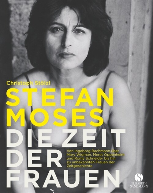 STEFAN MOSES - DIE ZEIT DER FRAUEN (Hardcover)