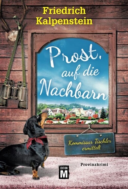 Prost, auf die Nachbarn (Paperback)