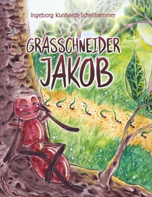 Grasschneider Jakob (Hardcover)
