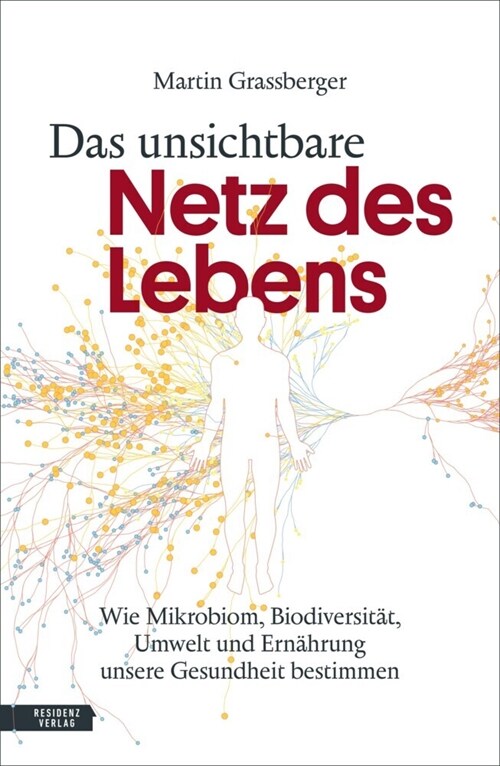 Das unsichtbare Netz des Lebens (Hardcover)