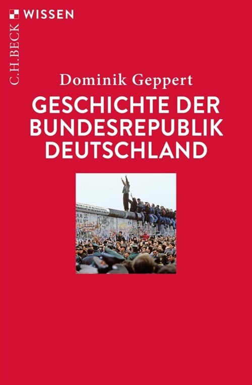 Geschichte der Bundesrepublik Deutschland (Paperback)