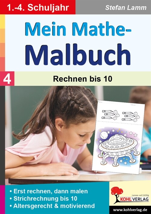 Mein Mathe-Malbuch / Band 4: Rechnen bis 10 (Paperback)