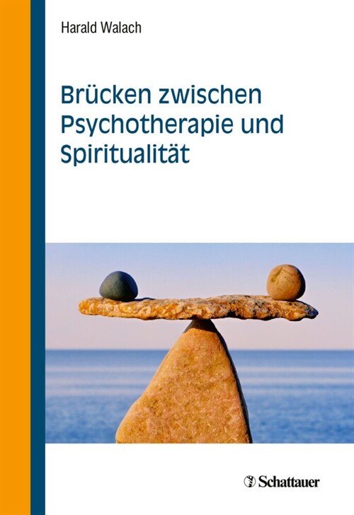 Brucken zwischen Psychotherapie und Spiritualitat (Hardcover)