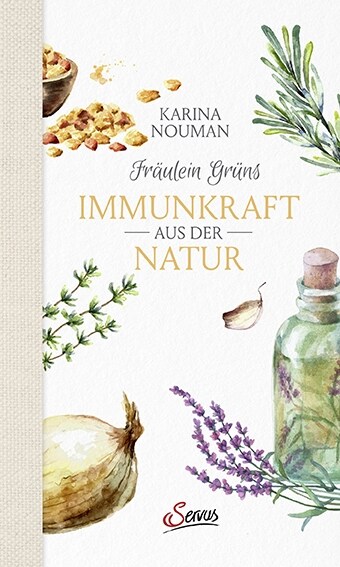 Fraulein Gruns Immunkraft aus der Natur (Hardcover)