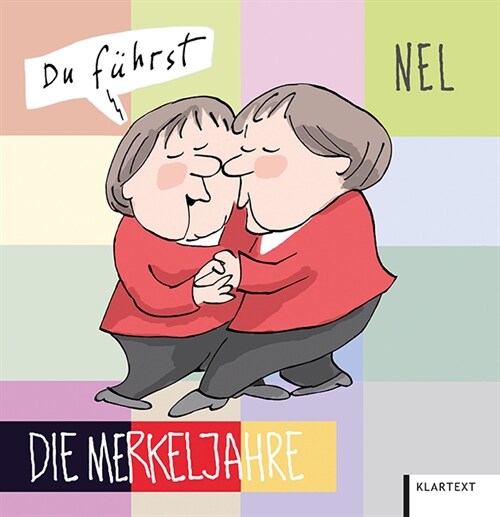 Die Merkeljahre (Hardcover)
