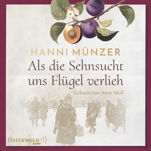 Als die Sehnsucht uns Flugel verlieh, 2 Audio-CD, 2 MP3 (CD-Audio)