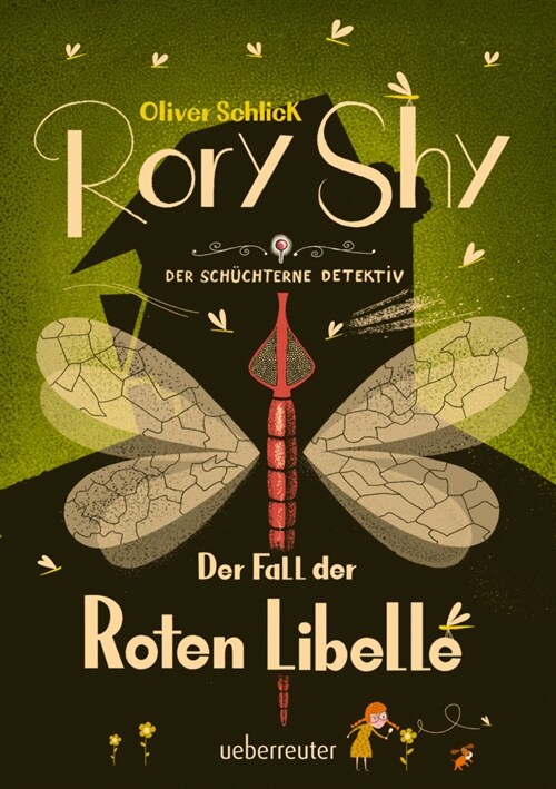 Rory Shy, der schuchterne Detektiv - Der Fall der Roten Libelle (Rory Shy, der schuchterne Detektiv, Bd. 2) (Hardcover)