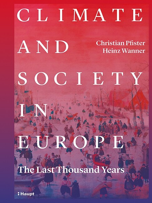 Climate and Society in Europe (Hardcover)