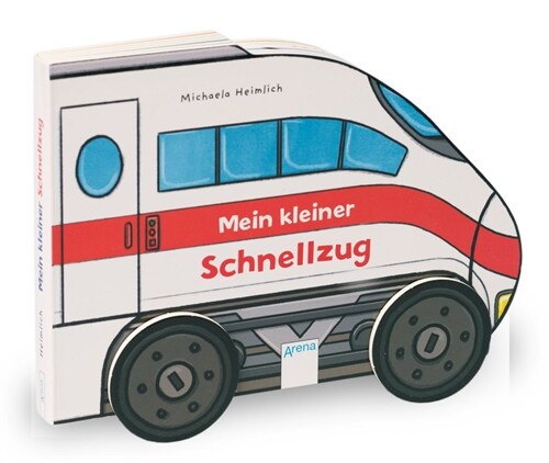 Mein kleiner Schnellzug (Board Book)