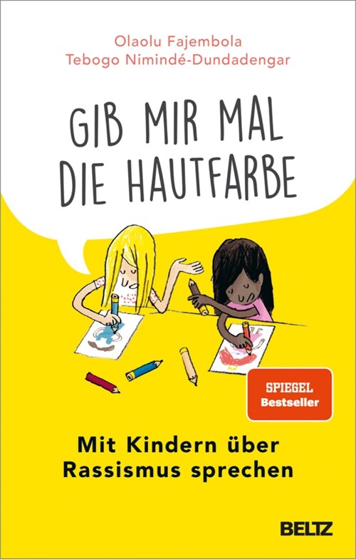 »Gib mir mal die Hautfarbe« (Paperback)