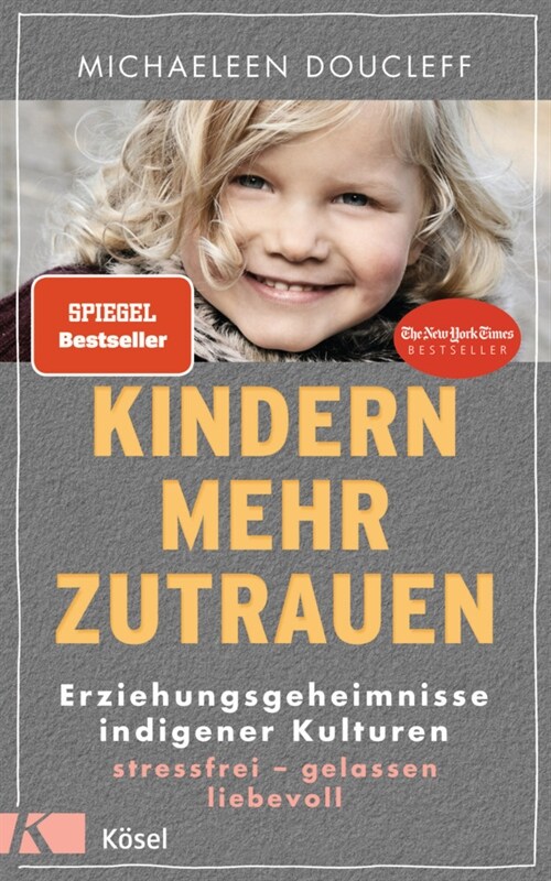 Kindern mehr zutrauen (Hardcover)