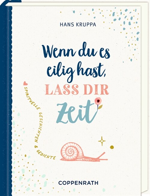 Geschenkbuch - Wenn du es eilig hast, laß dir Zeit (Book)