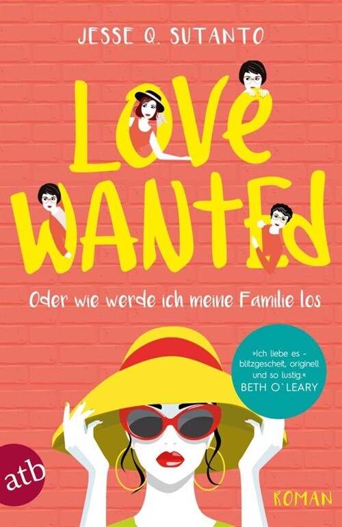 Love wanted - Oder wie werde ich meine Familie los (Paperback)