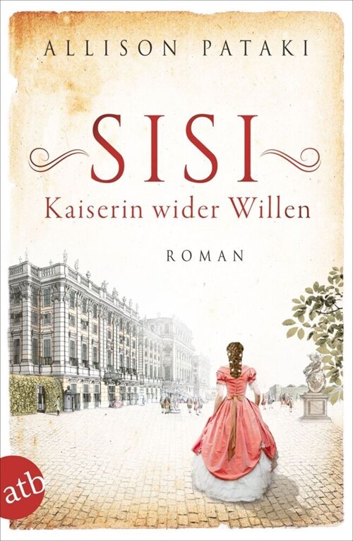 Sisi - Kaiserin wider Willen (Paperback)