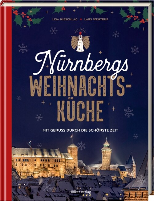 Nurnbergs Weihnachtskuche (Hardcover)