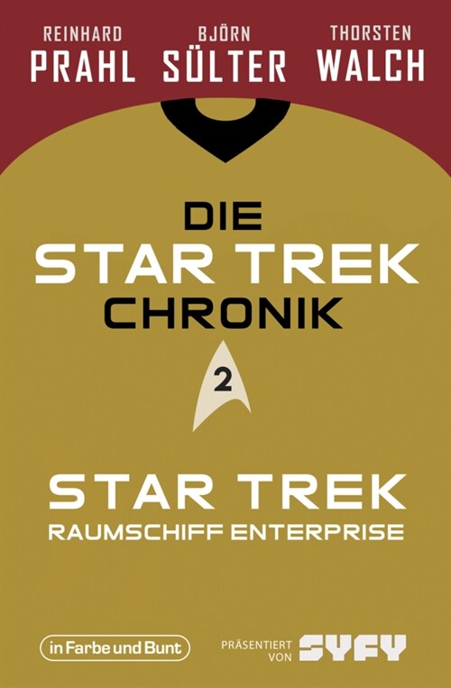 Die Star-Trek-Chronik - Teil 2: Star Trek: Raumschiff Enterprise (Paperback)