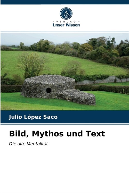 Bild, Mythos und Text (Paperback)