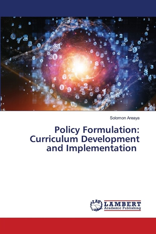 Policy Formulation: Curriculum Development and Implementation (Paperback)