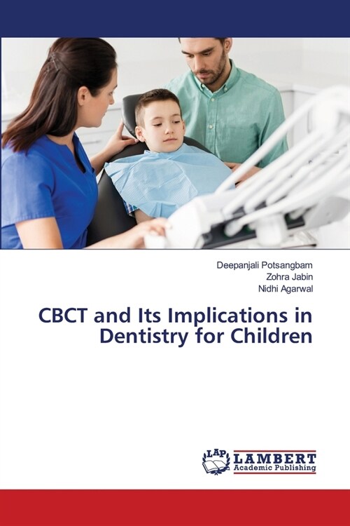 CBCT and Its Implications in Dentistry for Children (Paperback)