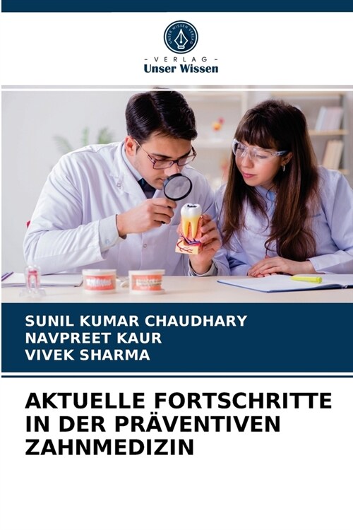 Aktuelle Fortschritte in Der Pr?entiven Zahnmedizin (Paperback)