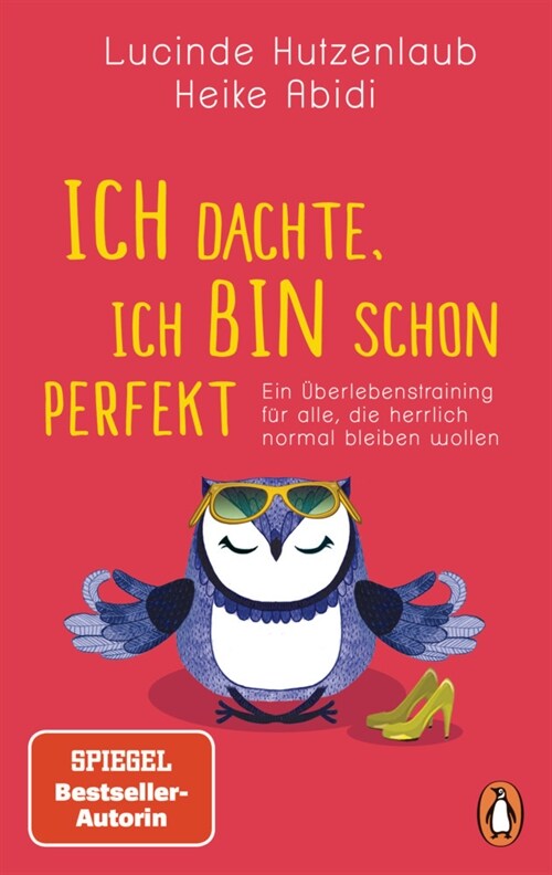 Ich dachte, ich bin schon perfekt (Paperback)