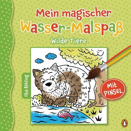 Mein magischer Wasser-Malspaß - Wilde Tiere (Hardcover)