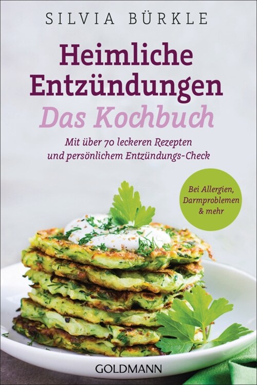 Heimliche Entzundungen - Das Kochbuch (Paperback)