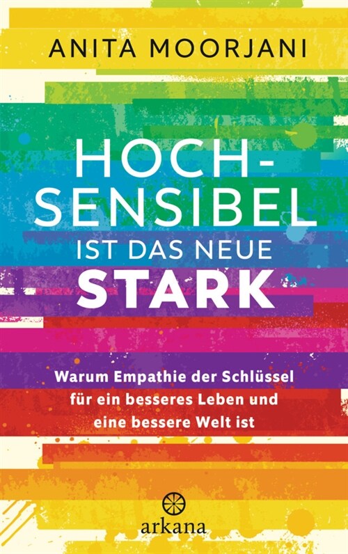 Hochsensibel ist das neue Stark (Hardcover)