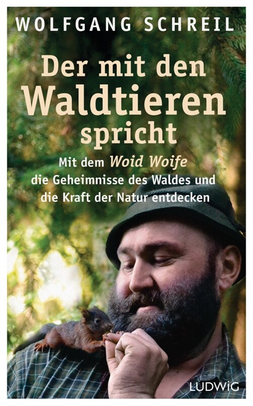 Der mit den Waldtieren spricht (Hardcover)