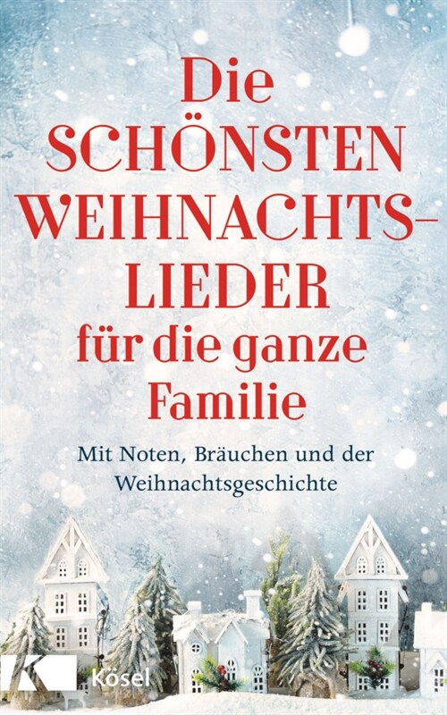 Die schonsten Weihnachtslieder fur die ganze Familie (Hardcover)